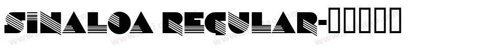Sinaloa Regular字体转换
